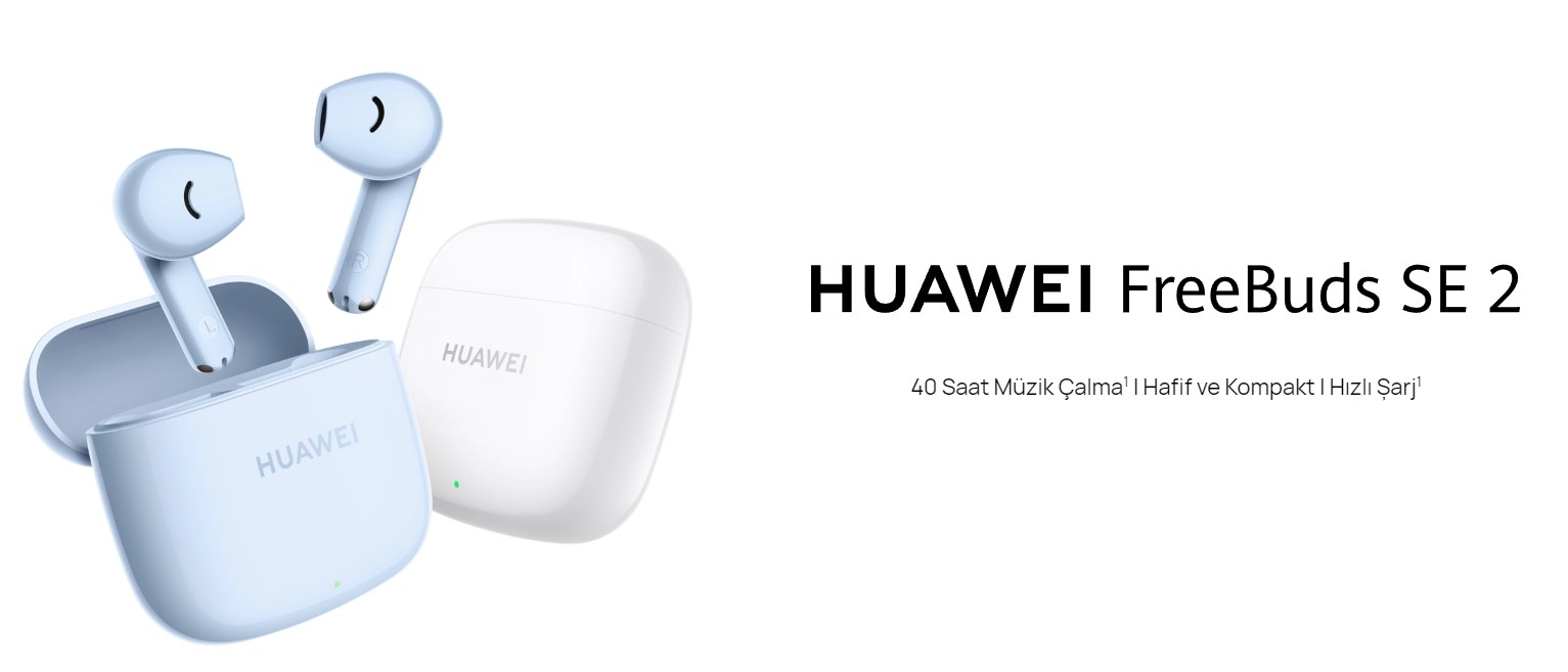Huawei FreeBuds SE 2 özellikleri ve fiyatı
