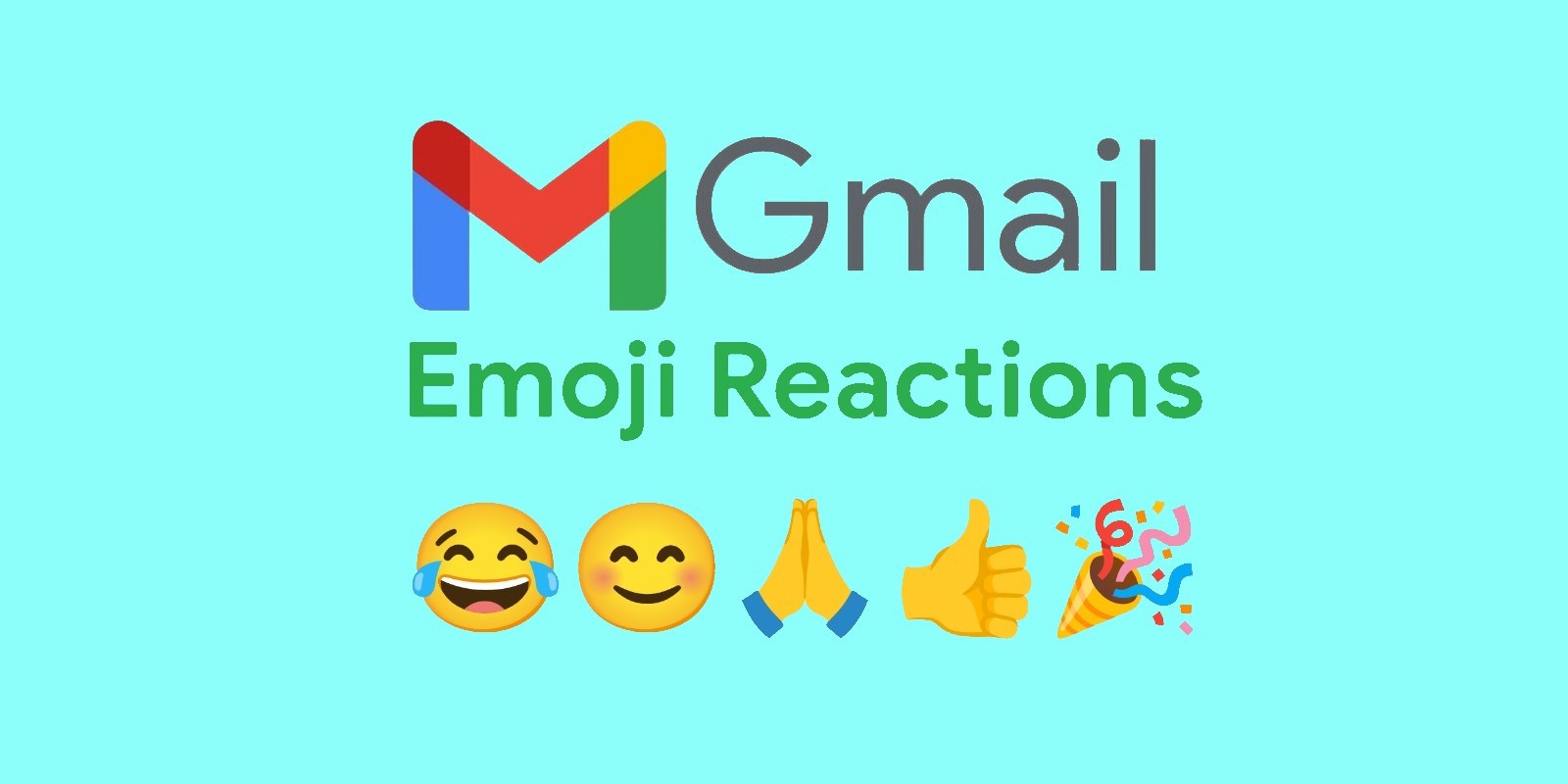 Gmail’e emoji ile tepki verme desteği geliyor