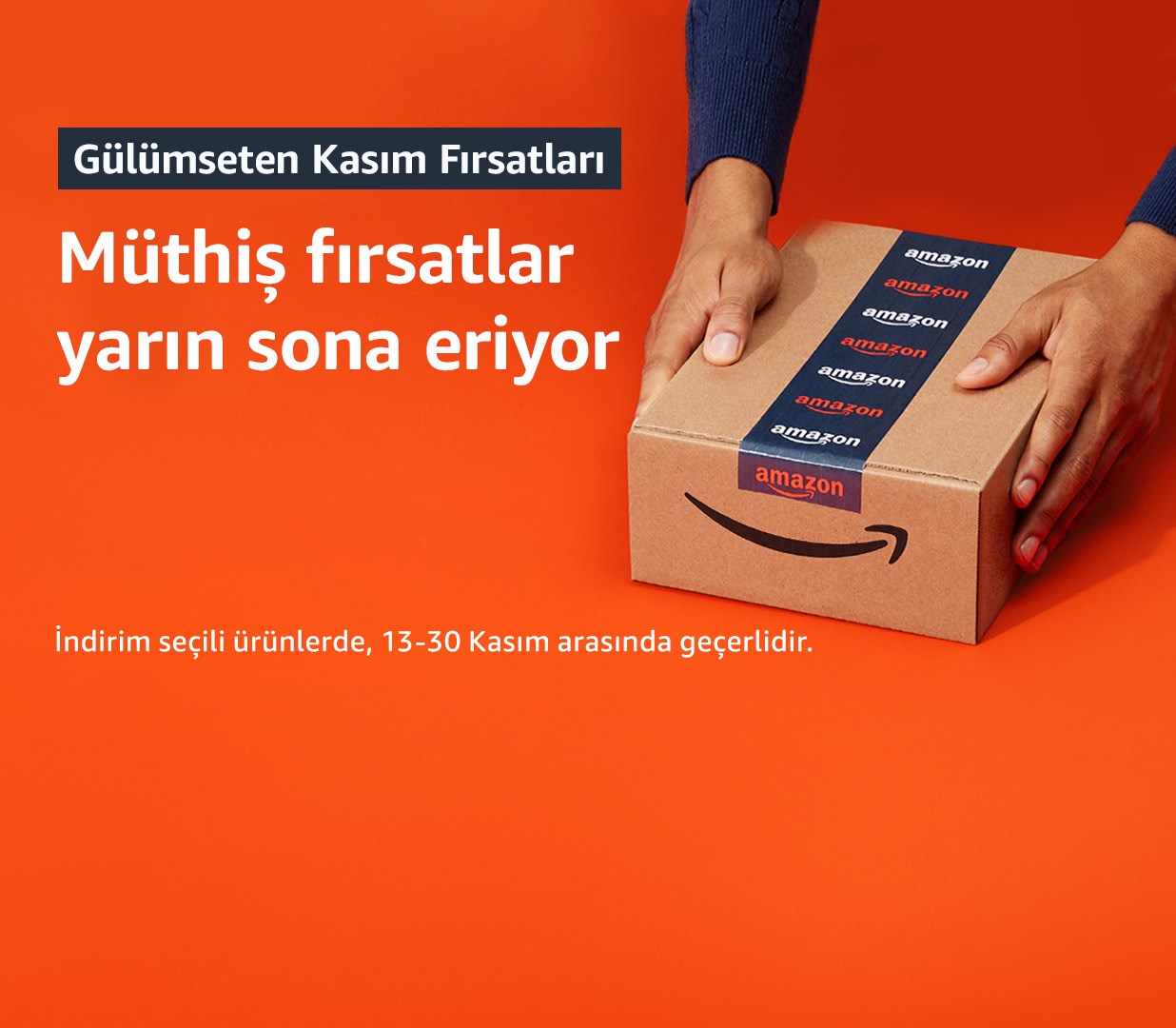 Amazon Gülümseten Kasım Fırsatları yarın sona eriyor!