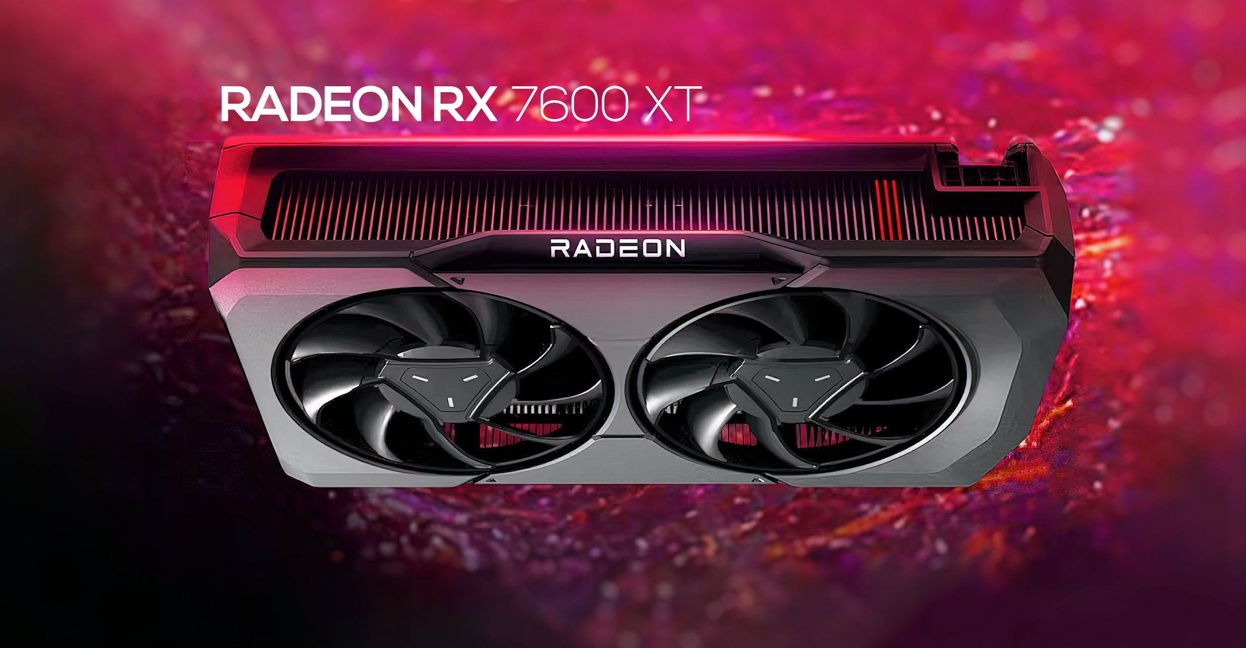 Radeon RX 7600 XT Türkiye'de satışa çıktı! Fiyatı ve özellikleri