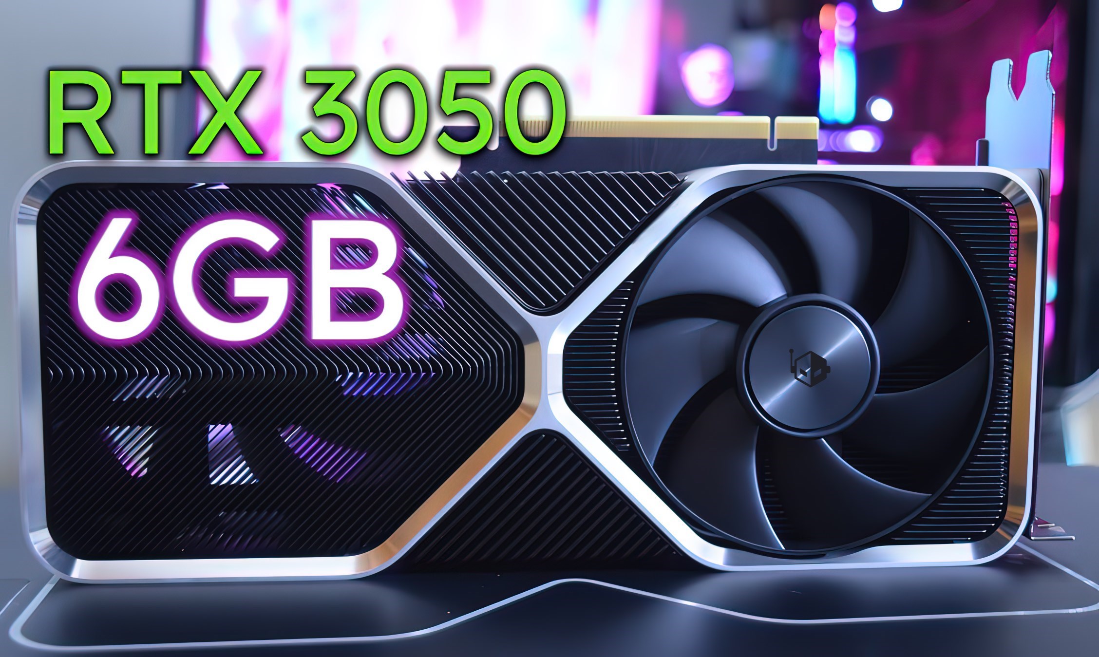 GeForce RTX 3050 6GB test edildi: Beklenenden yavaş