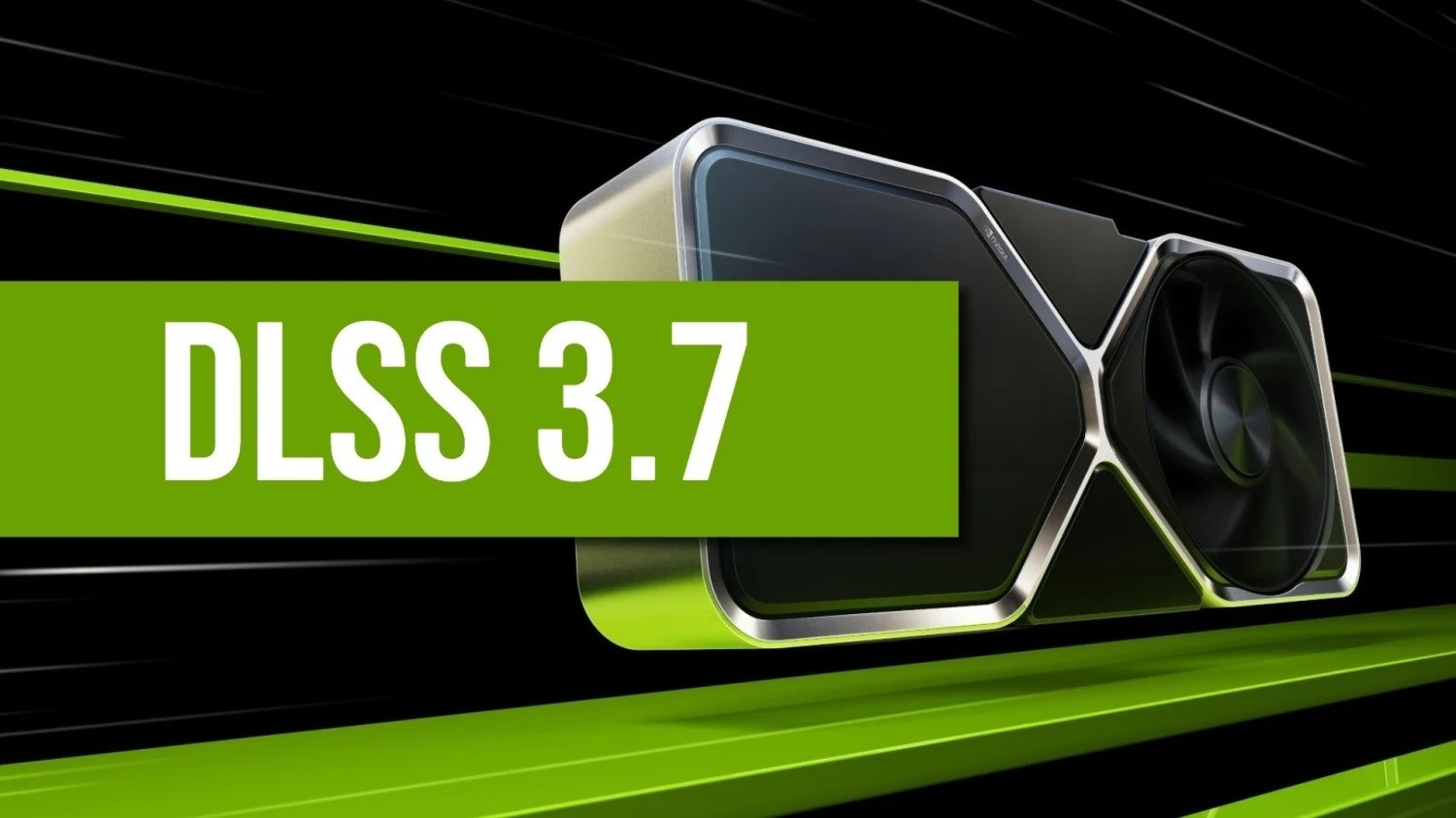 DLSS 3.7 daha yüksek kalite ve performansla birlikte çıktı