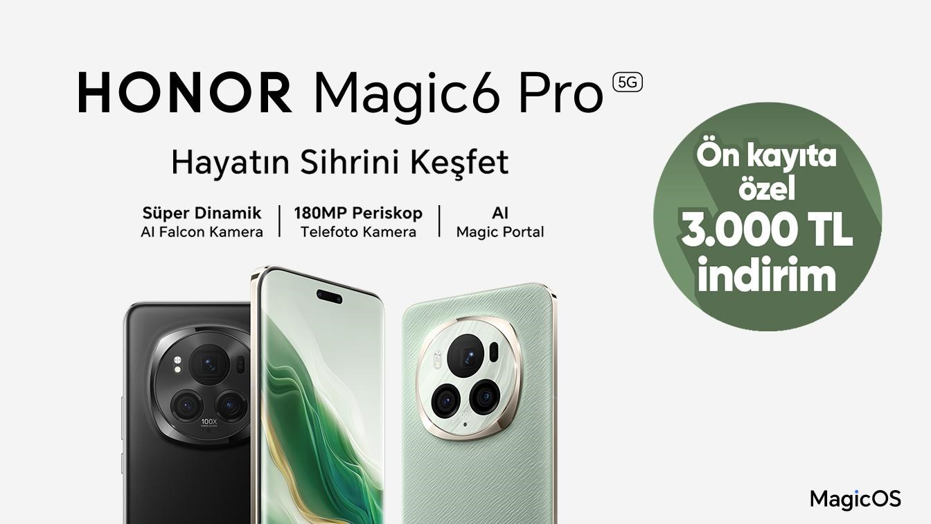 Honor Magic6 Pro için ön kayıt oluştur, 3.000 TL indirim kazan