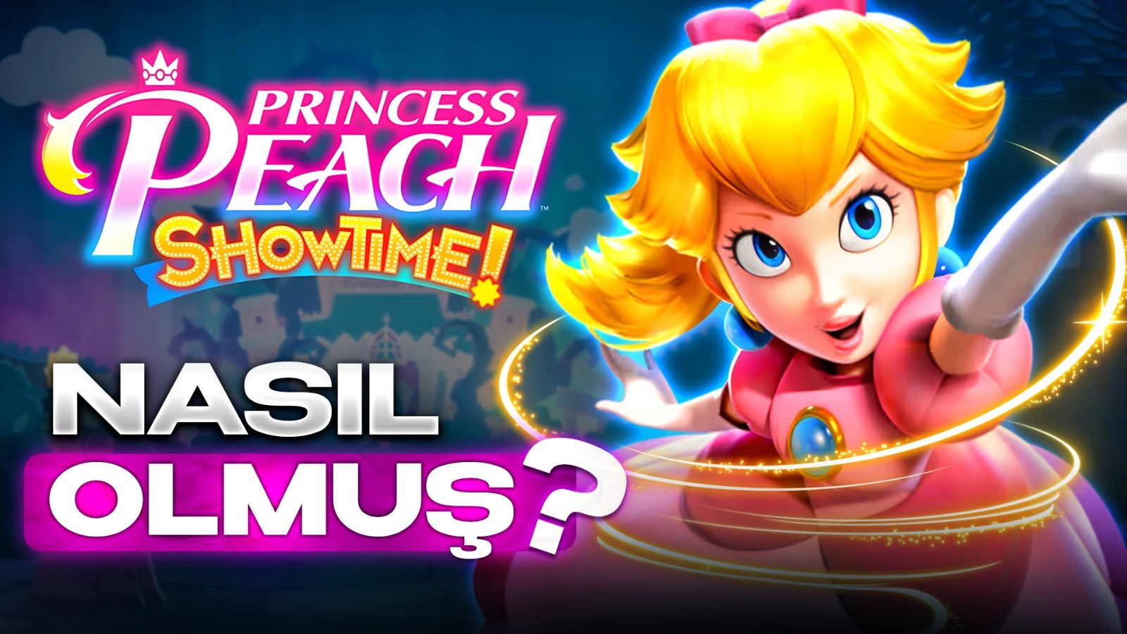 Princess Peach Showtime - inceleme