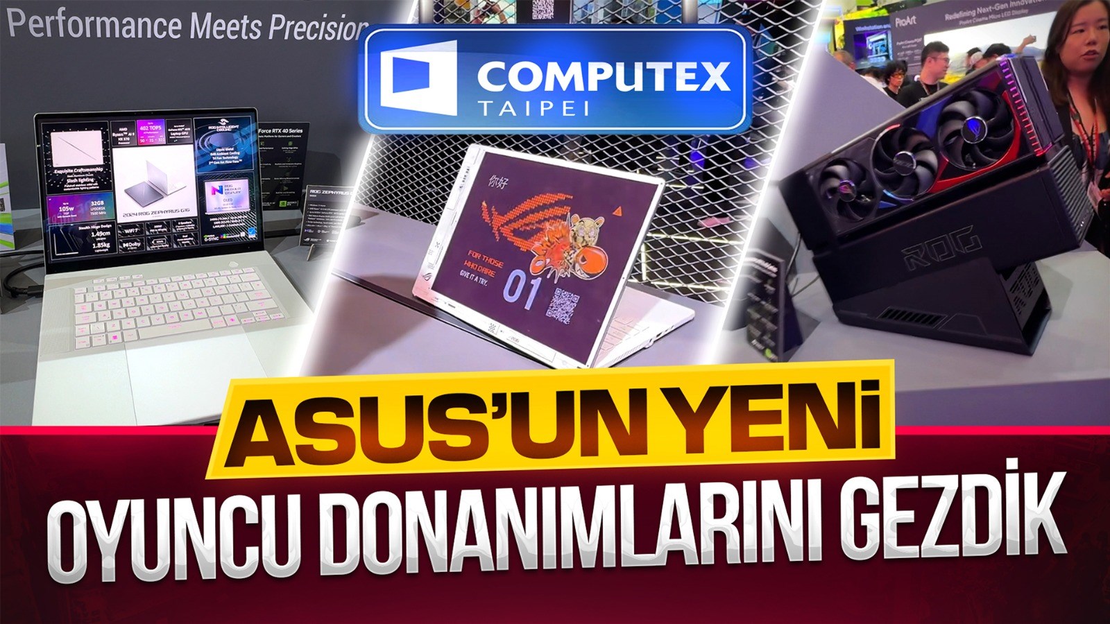 ASUS'un Computex 2024'teki oyun odaklı dizüstü bilgisayarları