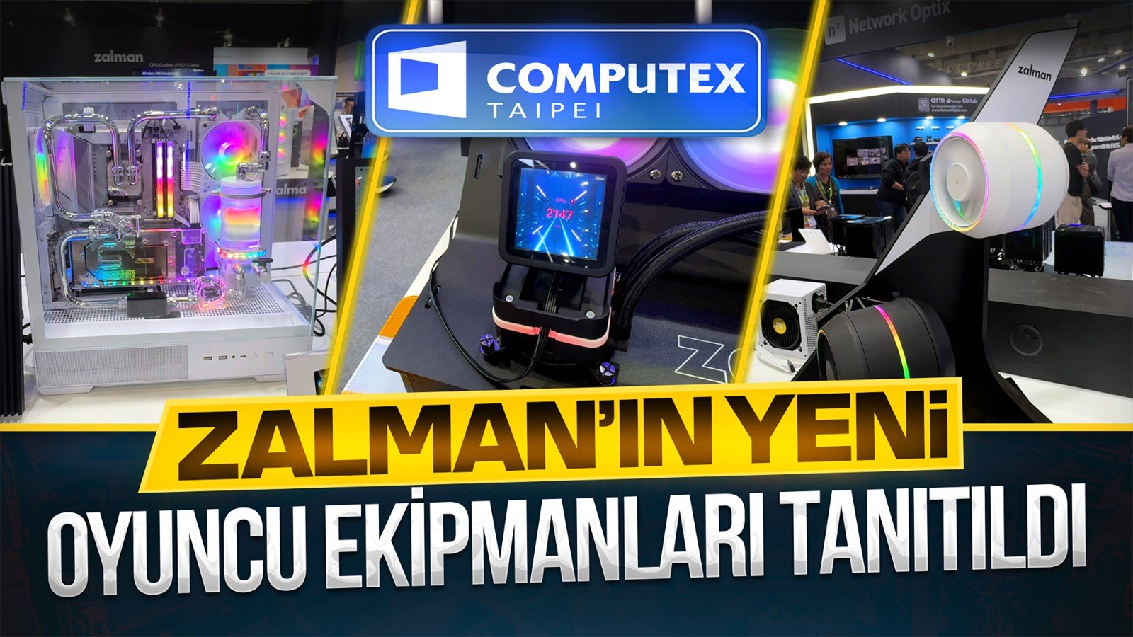 Computex 2024: Zalman standını gezdik