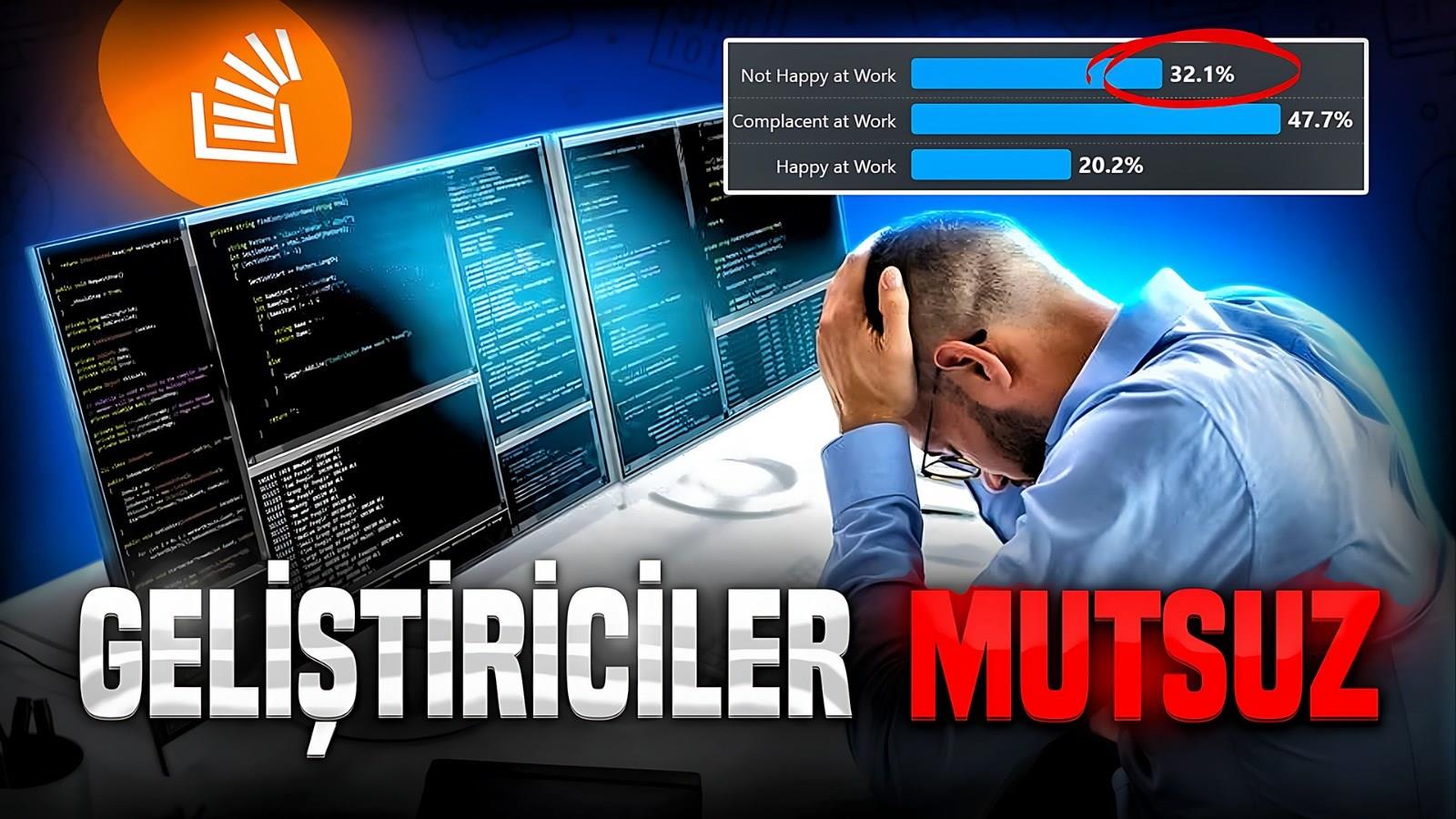 Geliştiriciler Neden Mutsuz?