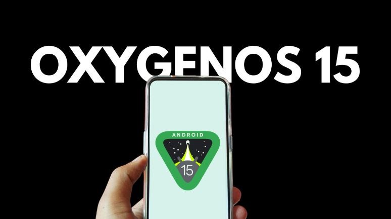 OxygenOS 15 hangi özelliklerle gelecek?