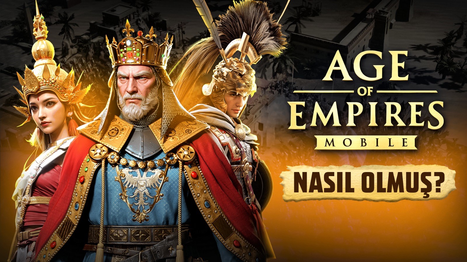 Age of Empires Mobile çıktı! Hayal kırıklığı mı?