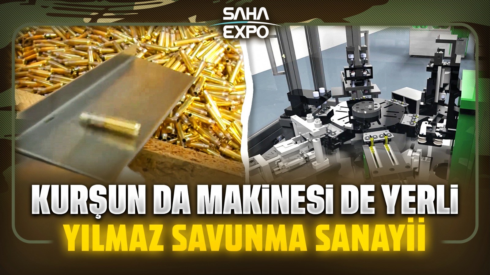 Milli Mermi Üretim Hattı! Yılmaz Savunma Sanayi ile Saha Expo'da