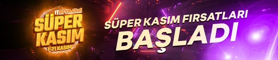 Süper Kasım Başladı!