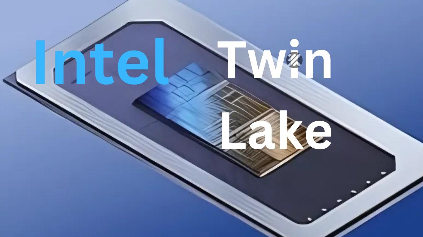 Intel'in düşük güç tüketimli Twin Lake işlemcileri ortaya çıktı