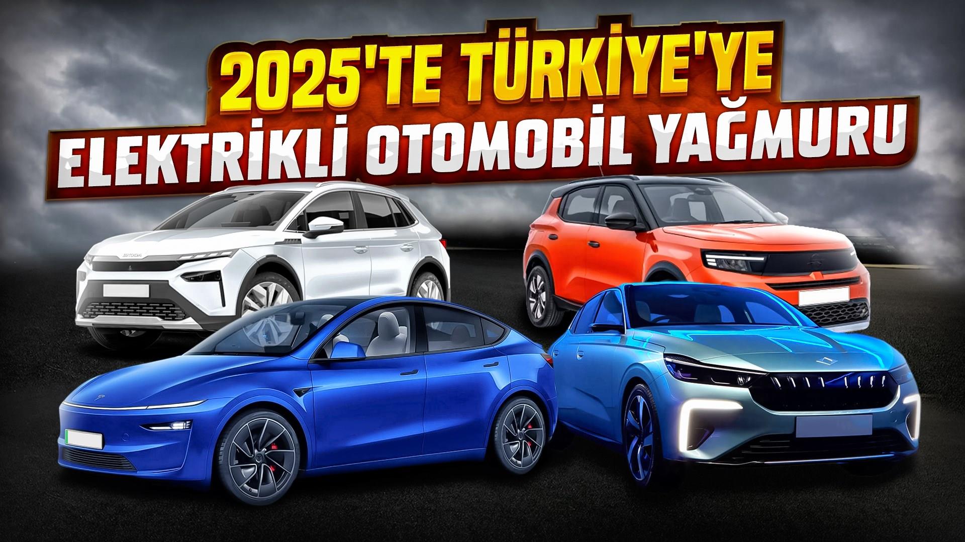 2025'te Türkiye'de satışa sunulacak elektrikli otomobiller