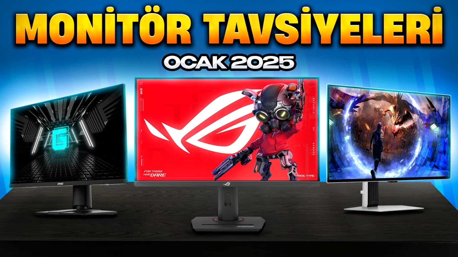 Monitör Tavsiyeleri