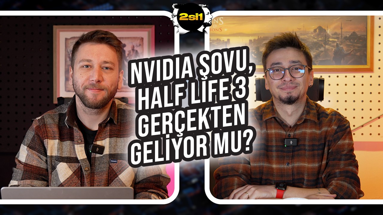 2si1 - Nvidia'nın şovu, Half Life 3 söylentileri artıyor!