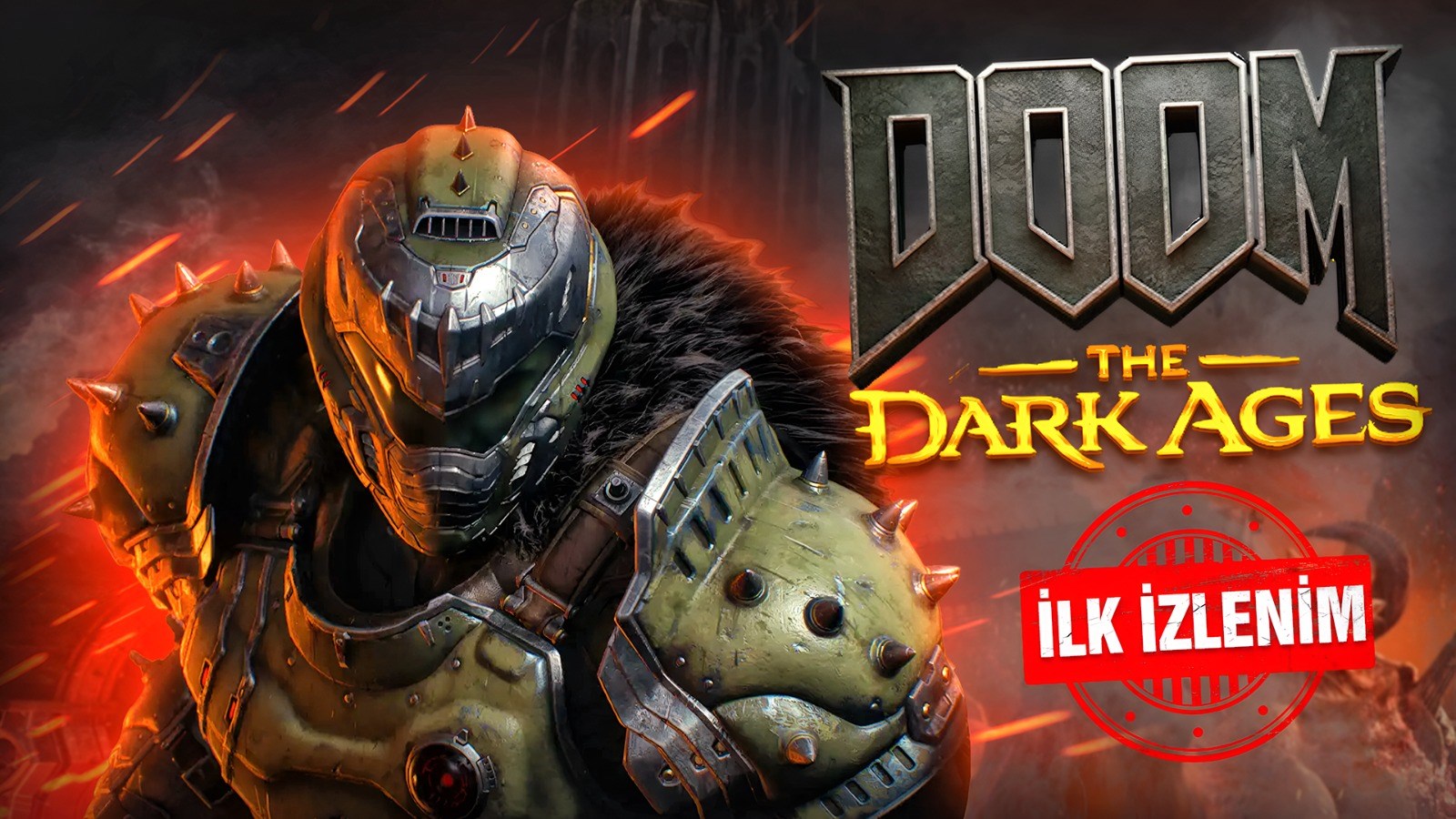 Doom: The Dark Ages - ilk izlenim