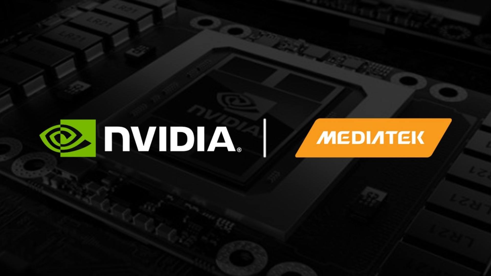 Nvidia'dan ters köşe: MediaTek ortaklığı oyun PC'lerine geliyor