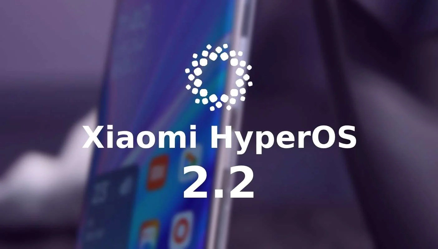 Xiaomi'den 8 modele daha HyperOS 2.2 sürprizi!