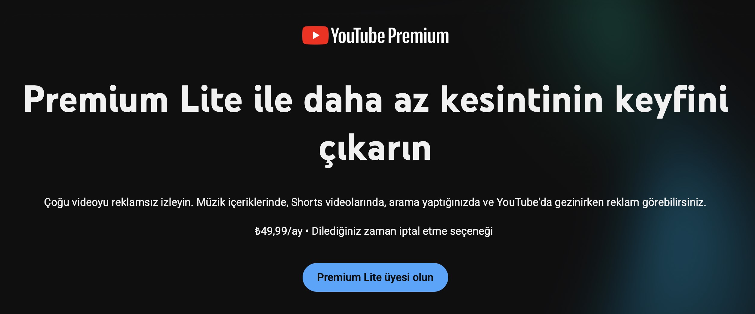 Uygun fiyatlı YouTube Premium Lite, Türkiye'de kullanıma sunuldu!
