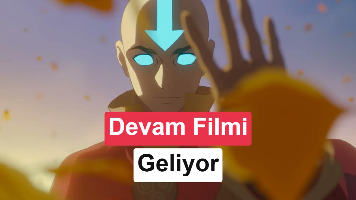 Avatar: The Last Airbender'ın devam filmi geliyor: Resmi yayın tarihi ve fragmanı paylaşıldı