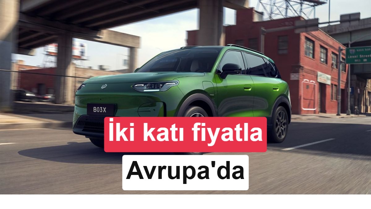 Leapmotor B03X Avrupa'da ön siparişe açıldı: İşte fiyatı ve menzili