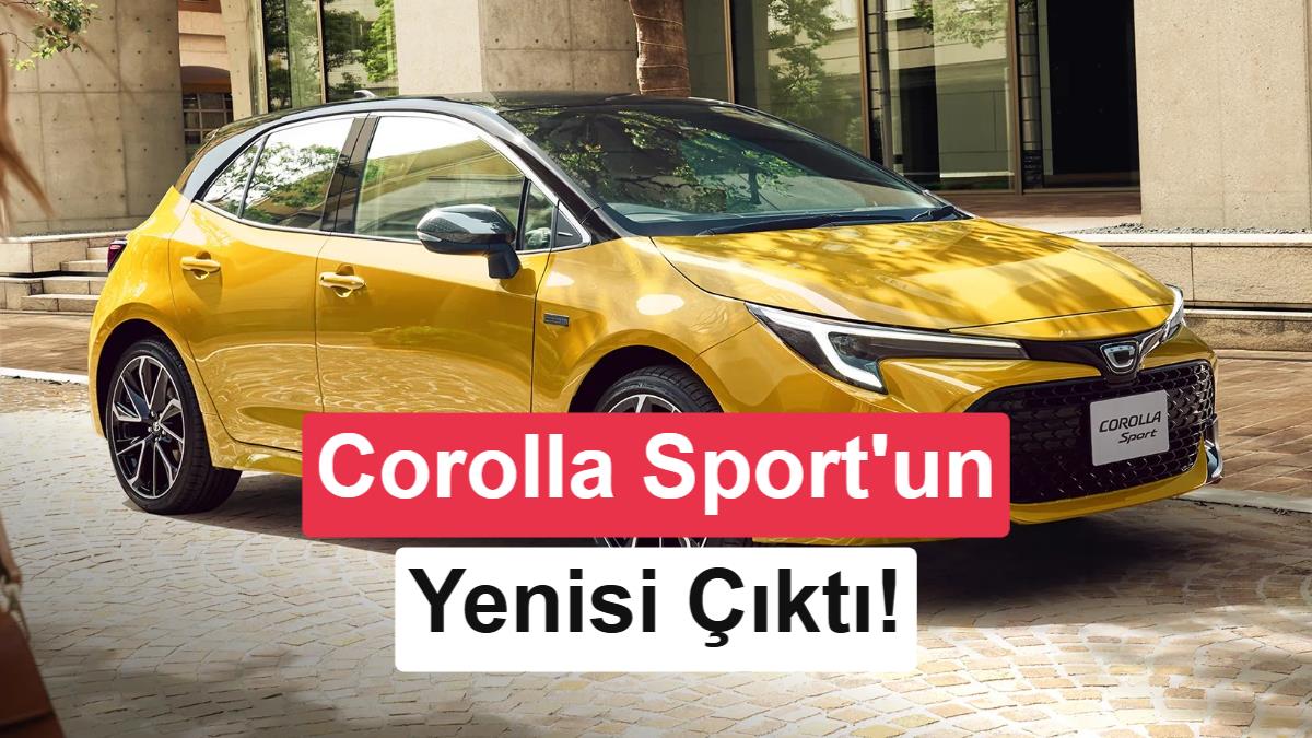 Toyota Corolla Sport'un yeni versiyonu çıktı: İşte özellikleri ve fiyatı