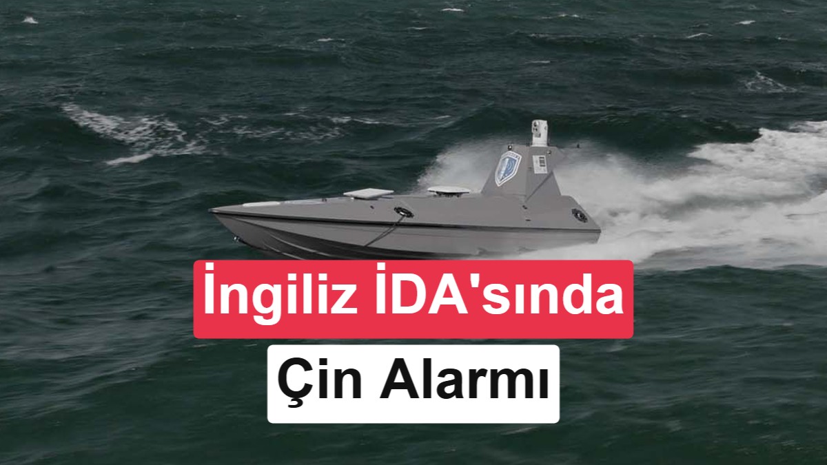 İngiliz donanmasının “yerli” dronları Çin’e veri gönderirken yakalandı