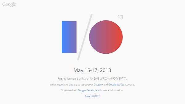 Google I/O konferansı için kayıtlar 13 Martta başlıyor