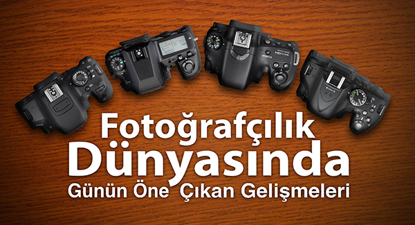 Fotoğrafçılık dünyasında günün öne çıkan gelişmeleri, '29 Nisan 2013'