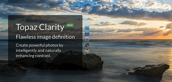 Topaz Labs, Clarity isimli yeni fotoğraf düzenleme eklentisini yayınladı