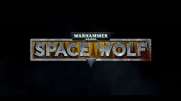 Warhammer 40.000: Space Wolf, 2014'ün ikinci çeyreğinde yayınlanacak