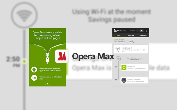 Opera Max, veriyi sıkıştırarak daha az maliyetli mobil internet gezintisi vaad ediyor