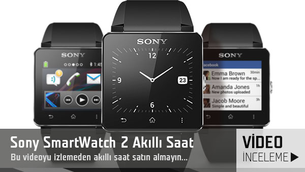Sony Smartwatch 2 En Alinasi Akilli Saat Video Inceleme