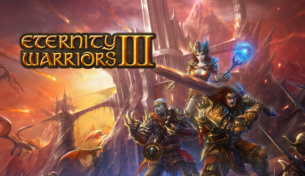 Eternity Warriors 3 Android için de yayınlandı