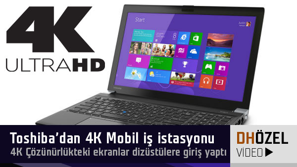 toshiba dan 4k is istasyonu notebook