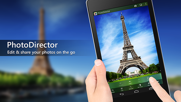 CyberLink'den Android tabletlere özel yeni fotoğraf düzenleme uygulaması: PhotoDirector
