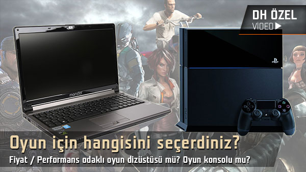 oyun icin dizustu mu konsol mu sizler