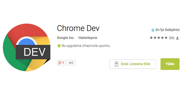 Android için Chrome Dev yayınlandı