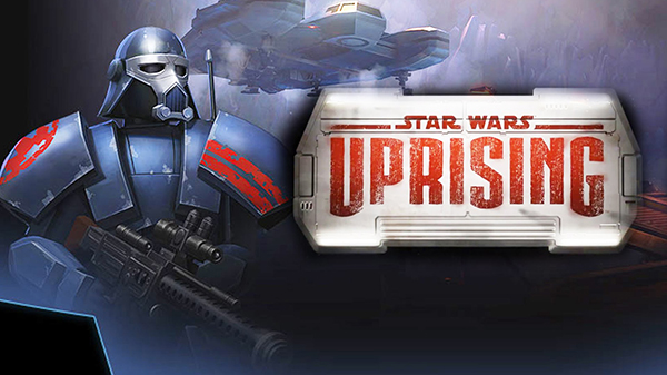 Star Wars: Uprising bazı bölgelerdeki Android ve iOS kullanıcılarıyla buluştu
