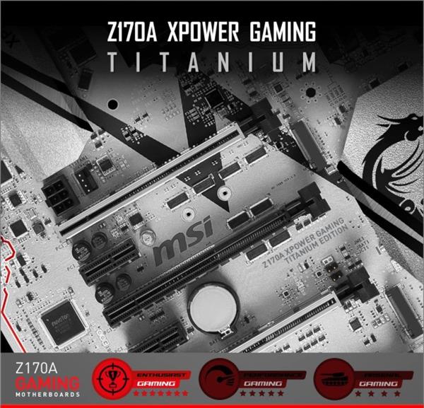 MSI'dan titanyum destekli anakart: Z170A XPower Gaming Titanium