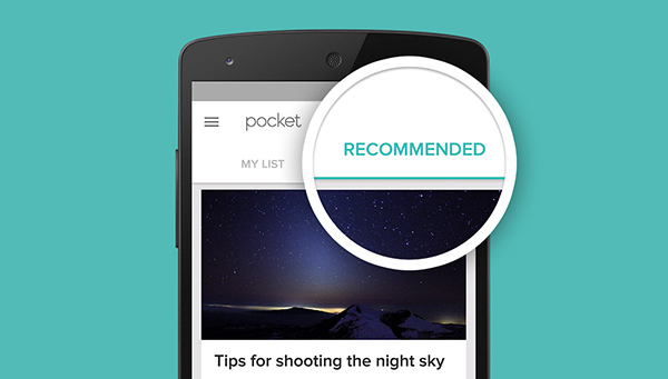 iOS, Android ve Web için Pocket güncellendi, tavsiye sistemi geldi