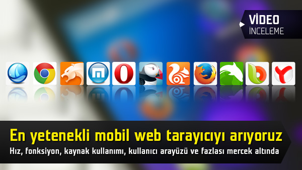 android in en iyi tarayicisi hangisi ozel inceleme videosu