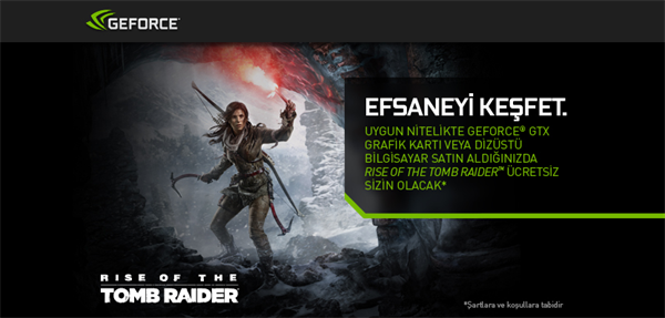 Nvidia'dan üst seviye GeForce GTX satın alanlara Rise of the Tomb Raider hediyesi