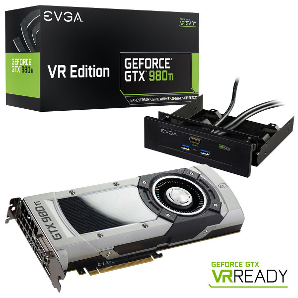 EVGA'dan sanal gerçeklik için GTX 980 Ti VR Edition serisi