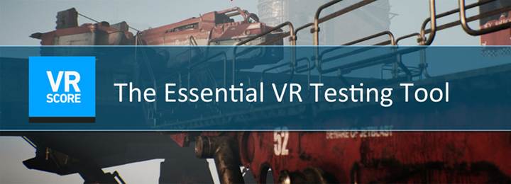 Sanal gerçeklik sistem test aracı VRScore duyuruldu
