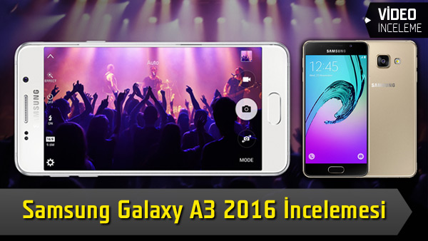 samsung galaxy a3 2016 inceleme videosu tasarimiyla one cikan telefon