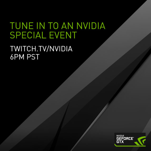 Nvidia GeForce GTX 1000 etkinliğini canlı izleyin