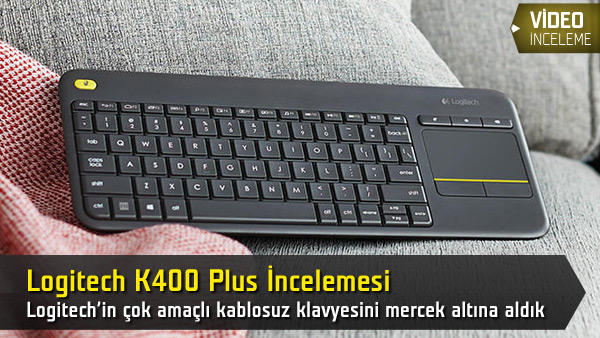 logitech k400 plus kablosuz klavye incelemesi