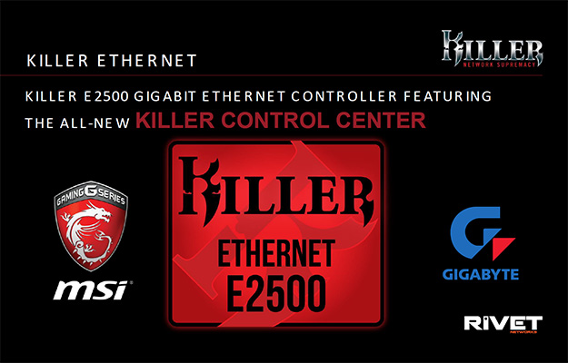 Killer E2500 Gigabit Ethernet kontrolcüsü duyuruldu
