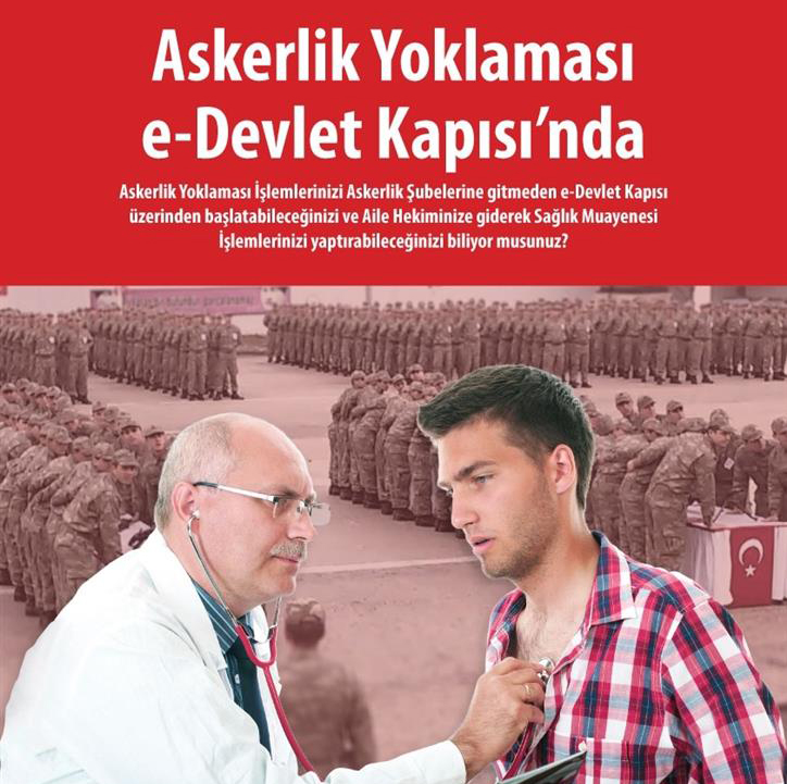 Askerlik yoklaması ve sağlık muayenesi işlemleri e-Devlet üzerinden yapılacak